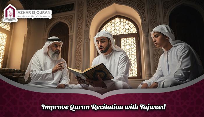 Improve Quran Recitation with Tajweed